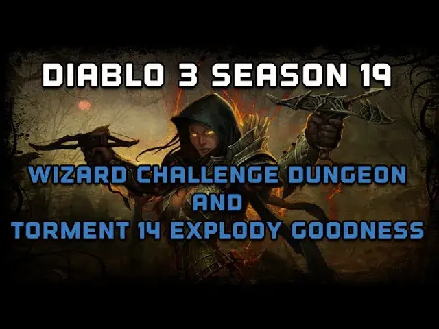 'Video thumbnail for Diablo 3 with LizP! Wizard Challenge Dungeon and Torment 14 Explody Goodness!'