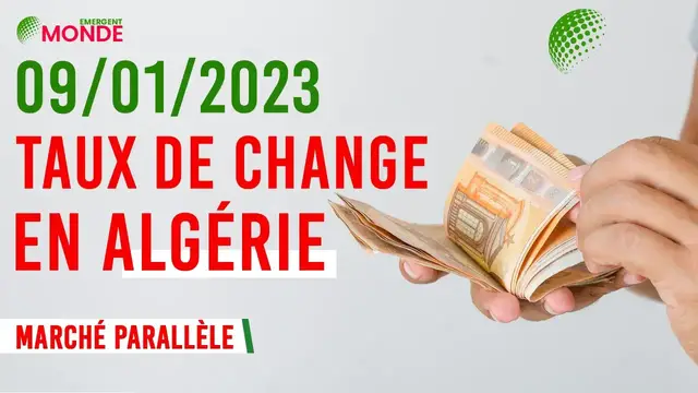 'Video thumbnail for 💰 CHANGE EURO DINAR LUNDI 09 JANVIER 2023 - (Marché noir Algérie)'