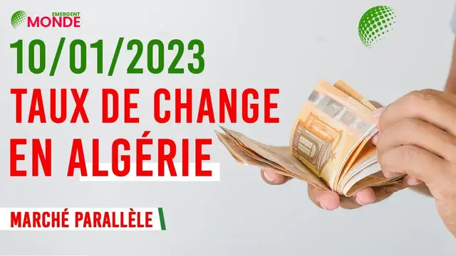 'Video thumbnail for 💰 CHANGE EURO DINAR MARDI 10 JANVIER 2023 - (Marché noir Algérie)'