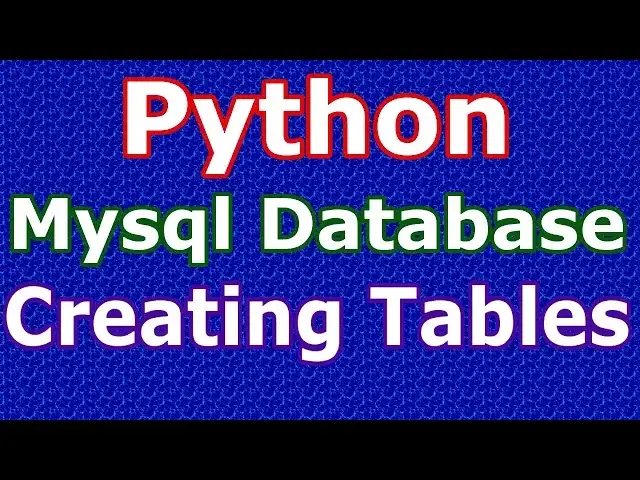 'Video thumbnail for Python Database Creating Mysql Tables With Python  #27'