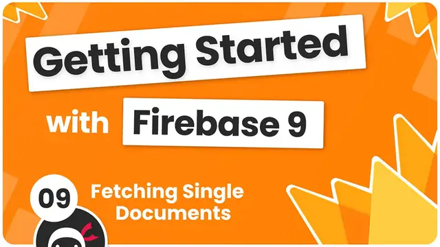 'Video thumbnail for Getting Started with Firebase 9 #9 - Fetching a Single Document'