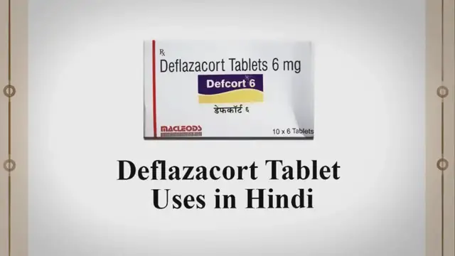 'Video thumbnail for Deflazacort tablet uses in hindi - डिफ्लैजाकोर्ट के उपयोग'