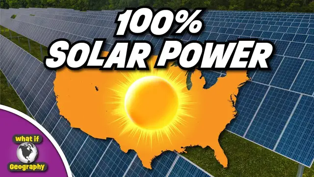 'Video thumbnail for What If The United States Was Powered Entirely By Solar Energy?'