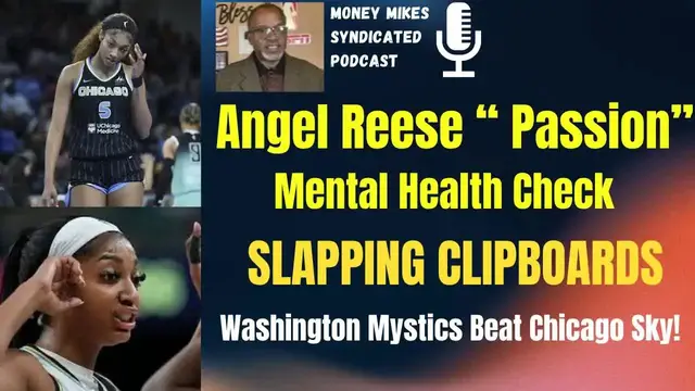 'Video thumbnail for Money Mike’s Syndicated Podcast: angel reese’s outbursts, chicago sky struggles, and wnba mental health check'