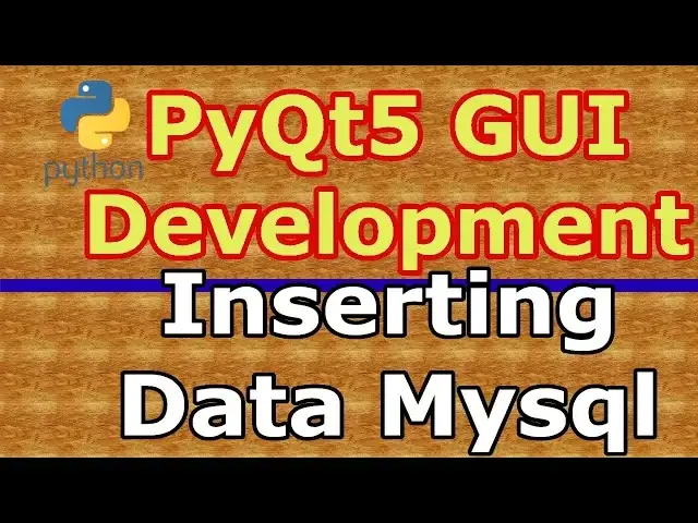'Video thumbnail for PyQt5 Inserting Data In To Mysql Database'