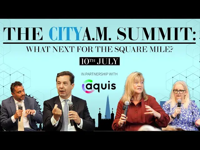'Video thumbnail for What’s next for the square mile? The City A.M. Summit explores the future of London'