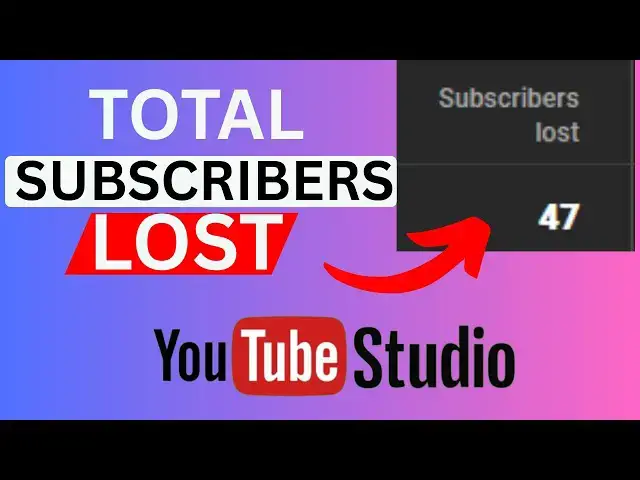 'Video thumbnail for How To Find Total Number Of Subscribers You Have Lost In YouTube Studio'