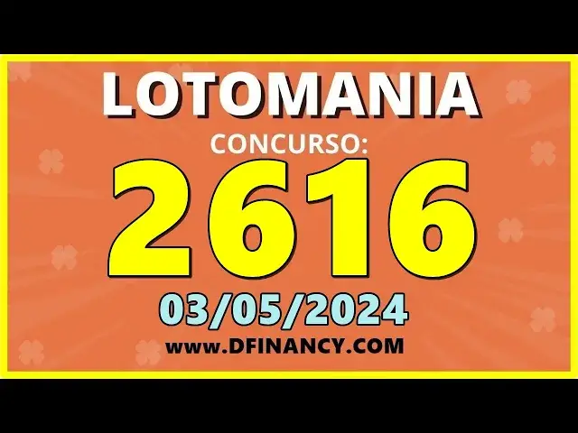 'Video thumbnail for RESULTADO LOTOMANIA Concurso 2616 de hoje, sexta 03/05/2024 - Lotomania 2616'