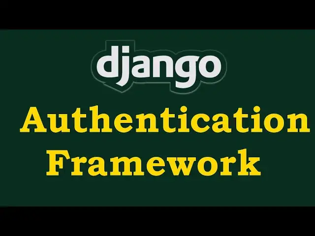 'Video thumbnail for Django Authentication Framework  [Login, Logout, Password Change, Password Reset]'