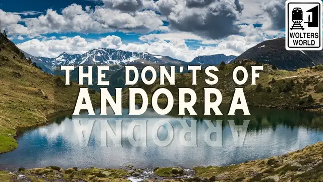 'Video thumbnail for Andorra - The Don'ts of Andorra (Oddest Placed Country in Europe)'