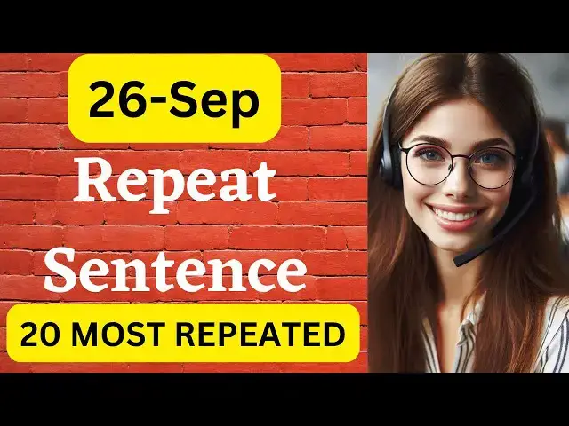 'Video thumbnail for PTE Repeat Sentence(Academic and Core)- Sep 2024 - Most Repeated'