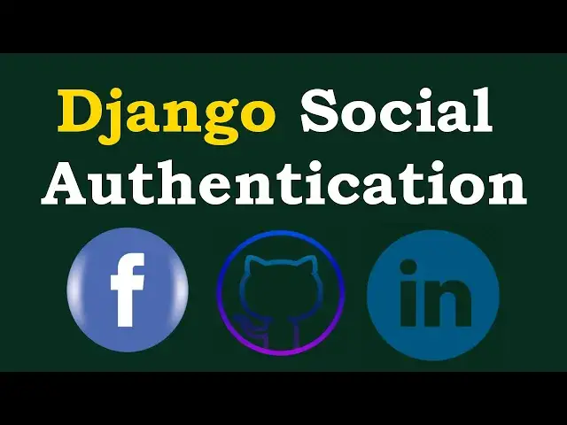 'Video thumbnail for Django Login Social Authentication [ Facebook , Github , Linkedin ]'