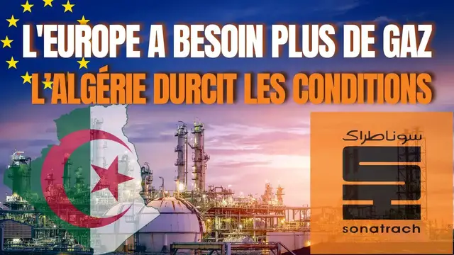 'Video thumbnail for L'Europe a besoin de plus en plus d'approvisionnement en gaz 🔥 - L'Algérie durcit les conditions'