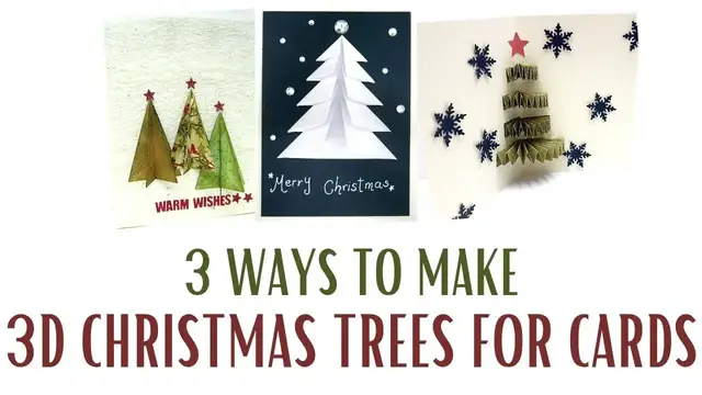 'Video thumbnail for 3 Ways to Make 3D Christmas Trees for Cards'