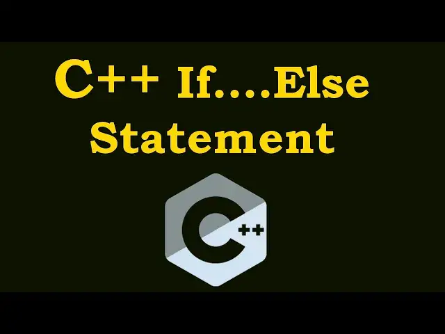 'Video thumbnail for C++ Tutorials - If Else Statement In C++'