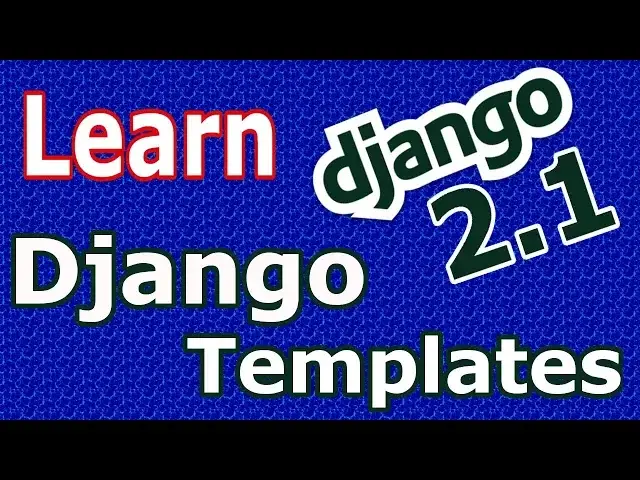 'Video thumbnail for Learn Django (2.1) -  How To Create Templates In Django #10'