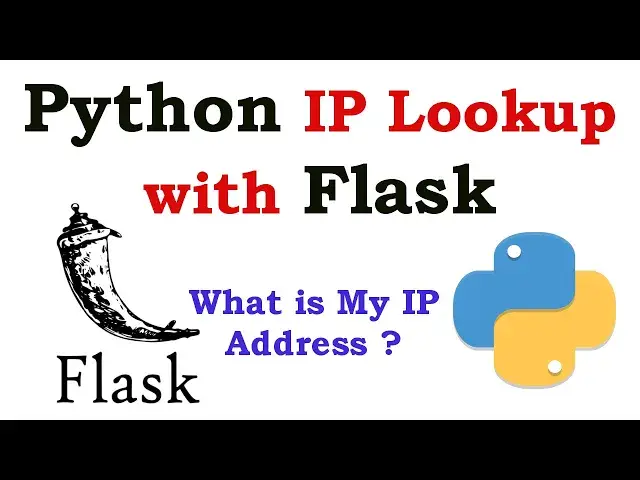 'Video thumbnail for Python IP Lookup Application with Flask | Whats is My IP Address'