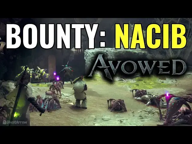 'Video thumbnail for Kill Nacib (Bounty) - Avowed'
