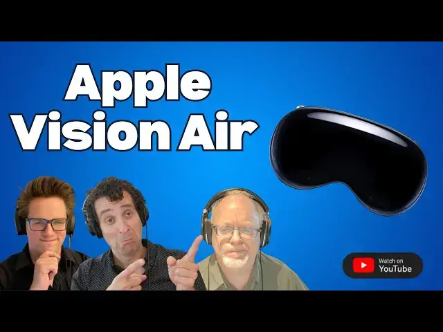 'Video thumbnail for Apple's Cheaper Vision Air: What to Expect!'