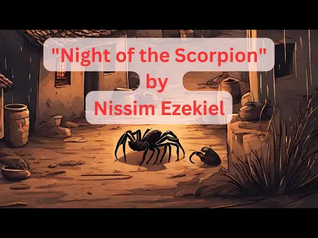 'Video thumbnail for "Night of the Scorpion" by Nissim Ezekiel'