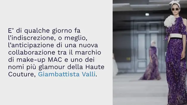 'Video thumbnail for Giambattista Valli per MAC'