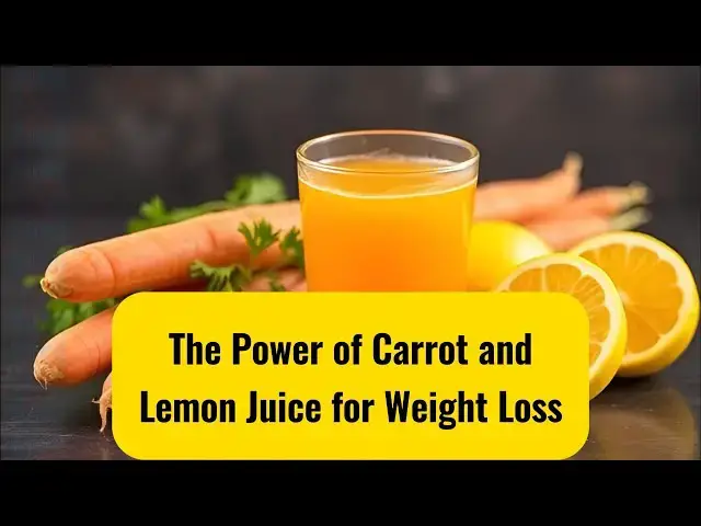 'Video thumbnail for The Power of Carrot and Lemon Juice for Weight Loss'