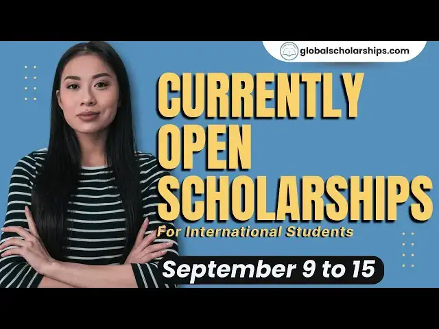 'Video thumbnail for Currently Open Scholarships for International Students - September 9 to 15'