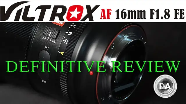 'Video thumbnail for Viltrox AF 16mm F1.8 FE Definitive Review | Viltrox Levels Up'