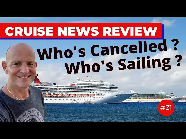 'Video thumbnail for Cruise News Review #21 : New Cancellations, Resumptions & Captain Takes Attacker Down'