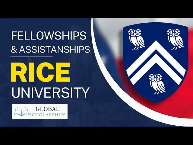 'Video thumbnail for Fellowships and Assistantships at Rice University | Study in USA'
