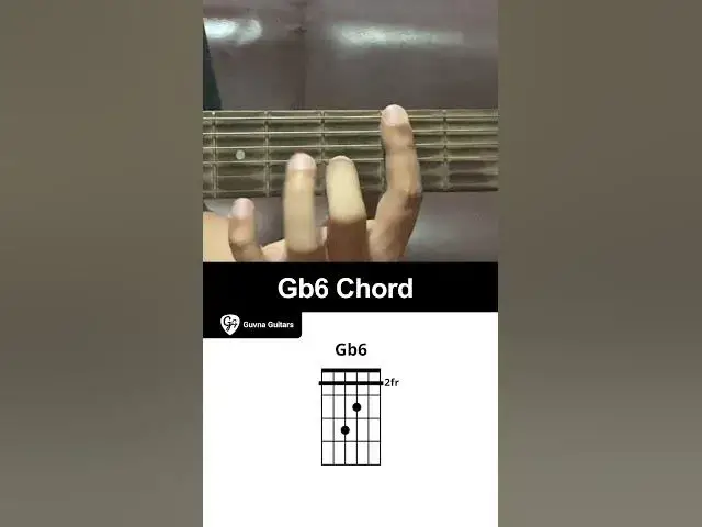 'Video thumbnail for How To Play The Gb6 Chord On Guitar - Guvna Guitars'