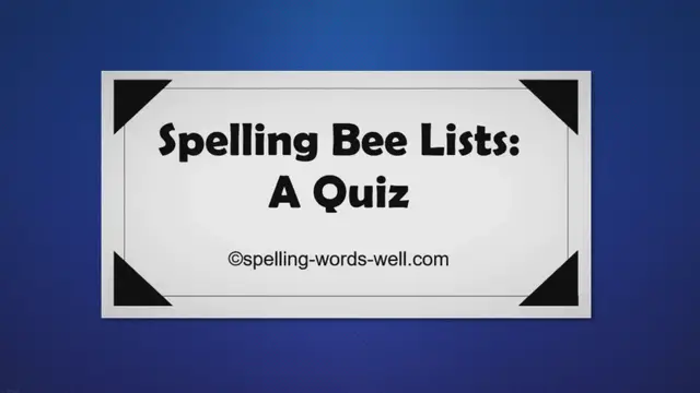 'Video thumbnail for Spelling Bee Lists: A Quiz'