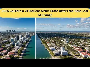 'Video thumbnail for 2025 California vs Florida  Which State Offers the Best Cost of Living?'
