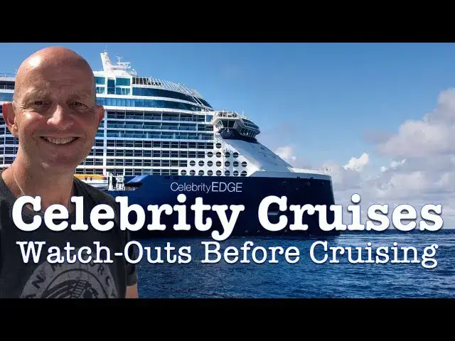 'Video thumbnail for Celebrity Cruises: 3 Biggest Watch-Outs Before Cruising With them'