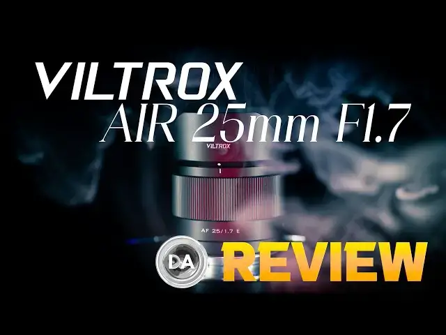 'Video thumbnail for Viltrox AIR 25mm F1.7 Review | The Best AIR Lens Yet?'