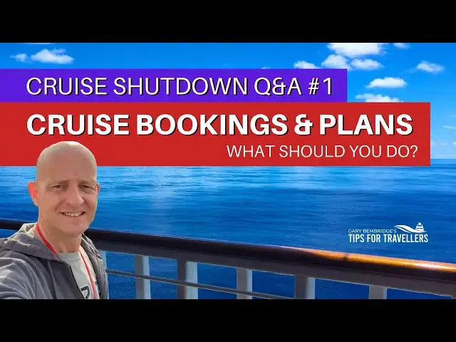 'Video thumbnail for Cruise Shutdown Questions #1: What To Do About Cruise Bookings And Plans?'
