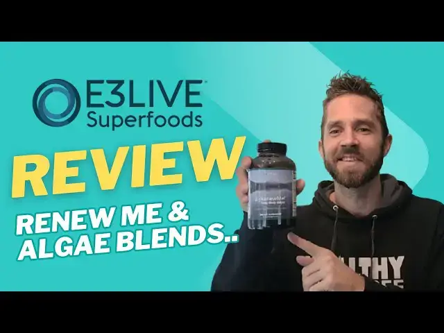 'Video thumbnail for E3 Live Superfoods Review (Renew Me & Blue Green Algae)'