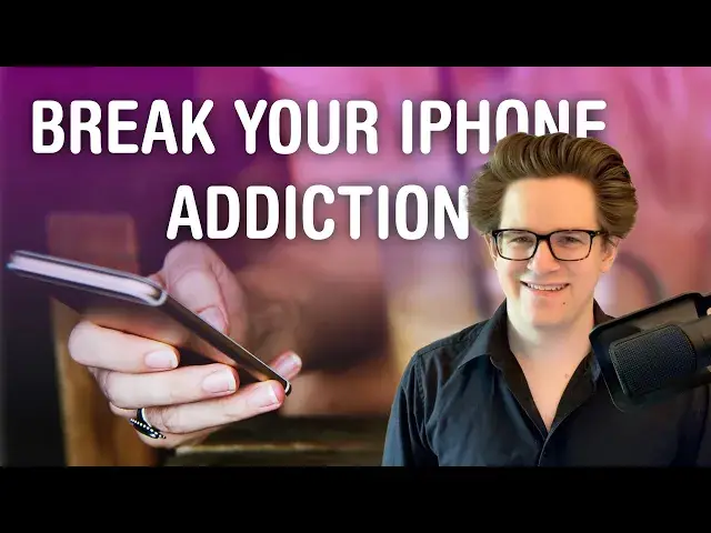 'Video thumbnail for 10 Tips to Break Your iPhone Addiction'