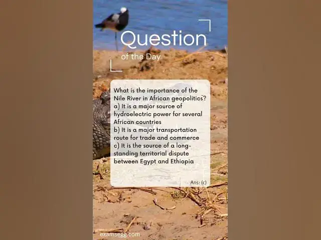 'Video thumbnail for What is the importance of the Nile River in African geopolitics?'