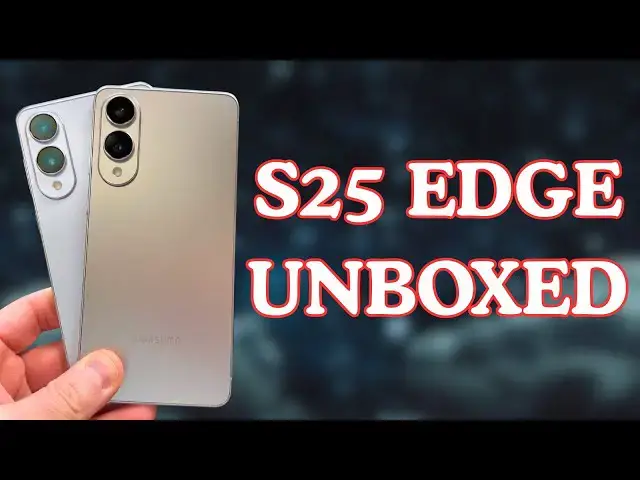 'Video thumbnail for Galaxy S25 Edge Retail Unboxing and First Impressions - Should Anyone Buy This Samsung?'