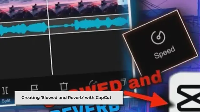 'Video thumbnail for Create the 'Slowed and Reverb' Effect Using CapCut: Step-by-Step Guide'