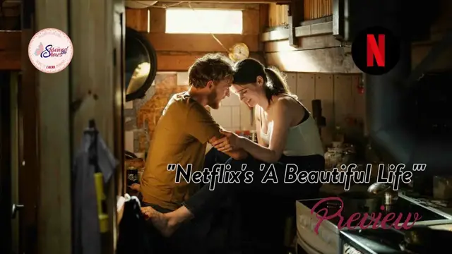 'Video thumbnail for Netflix movie A Beautiful Life - PREVIEW'