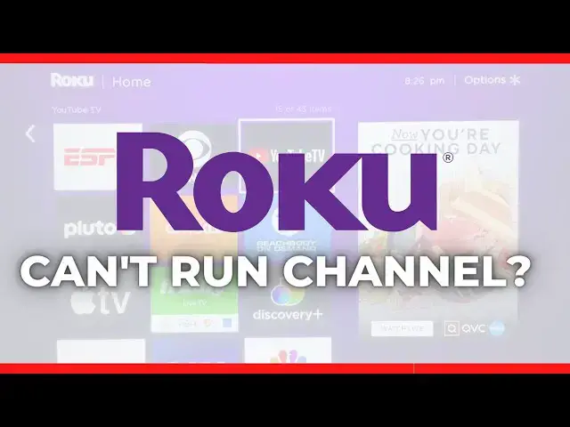 'Video thumbnail for ‘Can't Run Channel' Error Message Affects Some Roku Users'