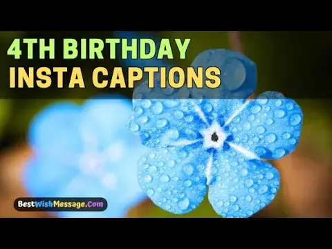 'Video thumbnail for 4th Birthday Instagram Captions'