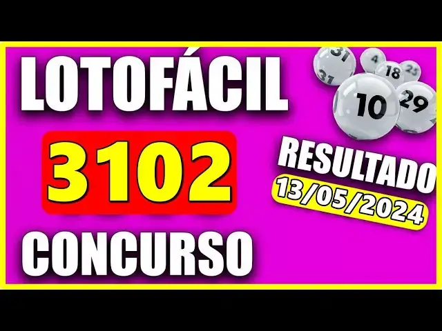 'Video thumbnail for RESULTADO DA LOTOFÁCIL Concurso 3102 de hoje, segunda 13/05/2024 - Lotofácil 3102'