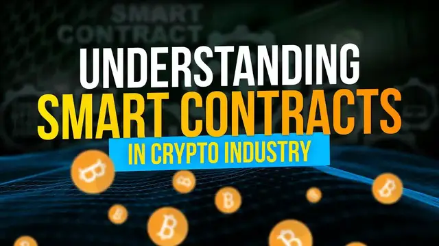 'Video thumbnail for Understanding Smart Contracts in the Cryptocurrency Industry'