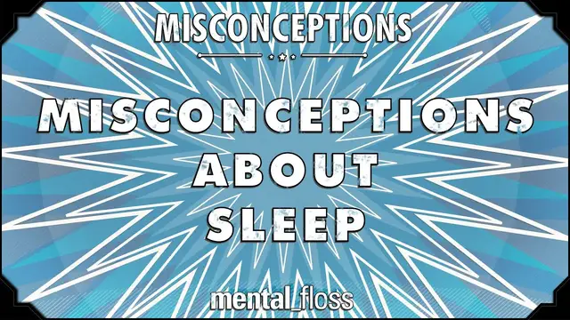 'Video thumbnail for Misconceptions about Sleep'