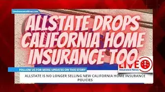 'Video thumbnail for Big News for Californians: Allstate No Longer Offering Home Insurance'
