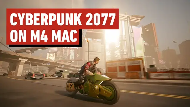 'Video thumbnail for 38 Minutes of Cyberpunk 2077 Running on Mac (M4 Max)'