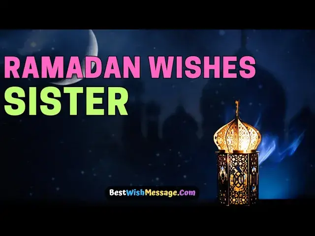 'Video thumbnail for Heartfelt Ramadan Kareem Wishes to Sister | Special Messages'